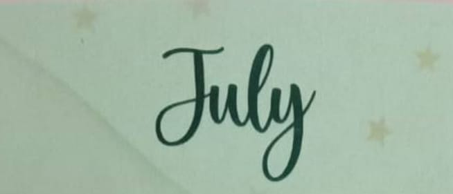 JULY