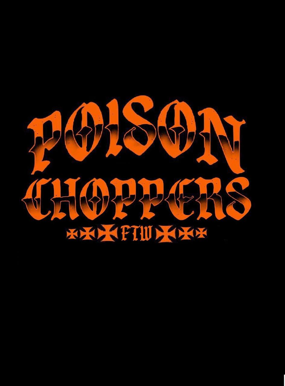 Poison Choppers